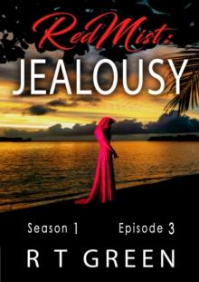 Red Mist: Season 1, Episode 3: Jealousy