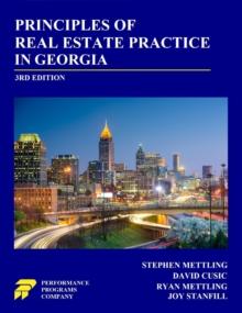 Principles of Real Estate Practice in Georgia: 3rd Edition