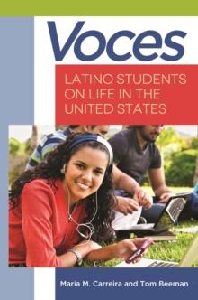 Voces : Latino Students on Life in the United States