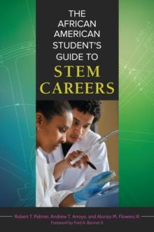 The African American Student's Guide to STEM Careers