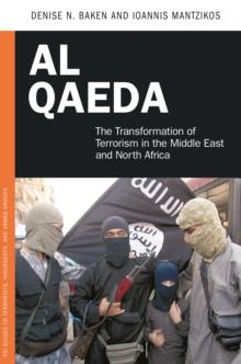 Al Qaeda : The Transformation of Terrorism in the Middle East and North Africa