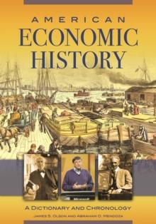 American Economic History : A Dictionary and Chronology