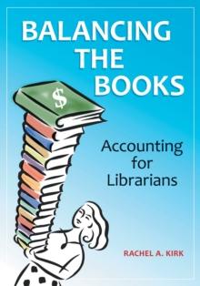 Balancing the Books : Accounting for Librarians