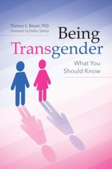 Being Transgender : What You Should Know