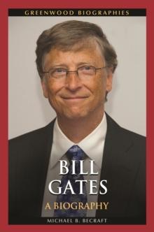 Bill Gates : A Biography