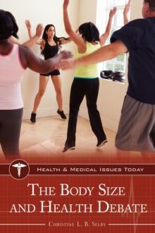 The Body Size and Health Debate