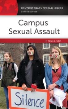 Campus Sexual Assault : A Reference Handbook