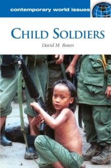 Child Soldiers : A Reference Handbook