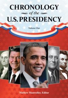 Chronology of the U.S. Presidency : [4 volumes]