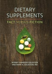 Dietary Supplements : Fact versus Fiction