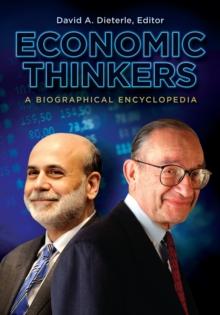 Economic Thinkers : A Biographical Encyclopedia