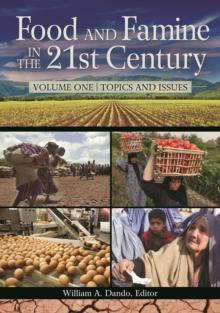 Food and Famine in the 21st Century : [2 volumes]