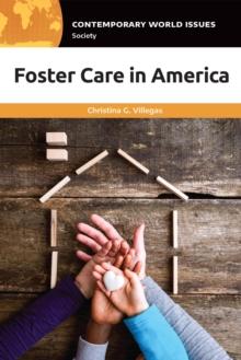 Foster Care in America : A Reference Handbook