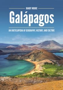 Galapagos : An Encyclopedia of Geography, History, and Culture