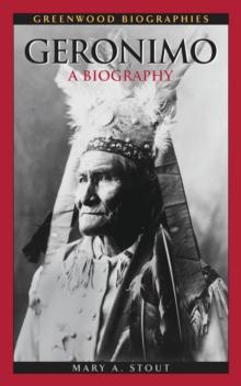 Geronimo : A Biography