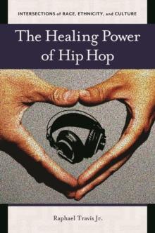 The Healing Power of Hip Hop