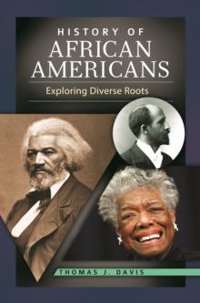 History of African Americans : Exploring Diverse Roots