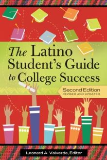 The Latino Student's Guide to College Success