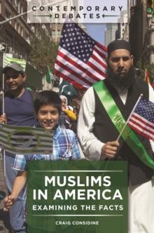 Muslims in America : Examining the Facts