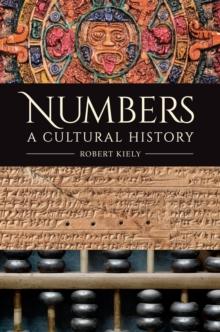 Numbers : A Cultural History