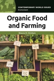 Organic Food and Farming : A Reference Handbook