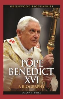 Pope Benedict XVI : A Biography