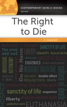 The Right to Die : A Reference Handbook