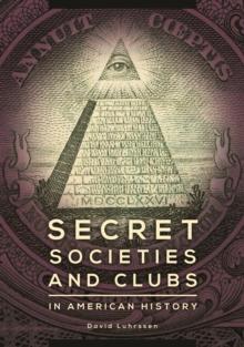 Secret Societies and Clubs in American History