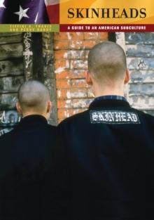 Skinheads : A Guide to an American Subculture