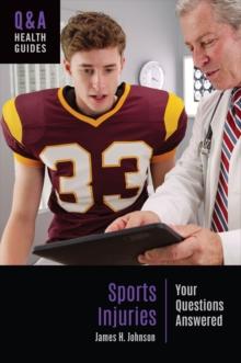 Sports Injuries : Your Questions Answered