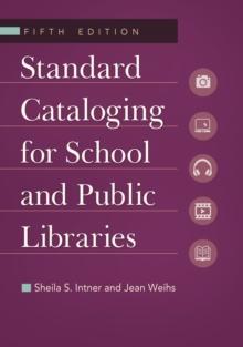 Standard Cataloging for School and Public Libraries