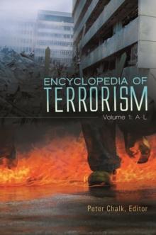 Encyclopedia of Terrorism : [2 volumes]