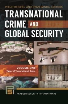 Transnational Crime and Global Security : [2 volumes]