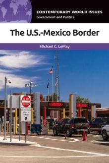 The U.S.-Mexico Border : A Reference Handbook