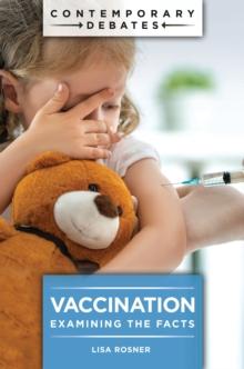 Vaccination : Examining the Facts