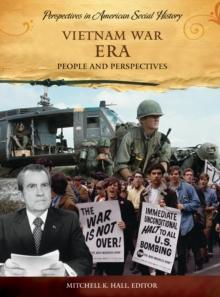 Vietnam War Era : People and Perspectives