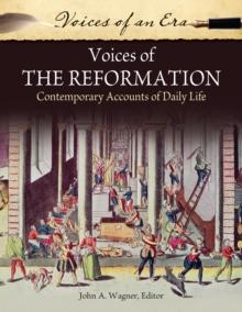 Voices of the Reformation : Contemporary Accounts of Daily Life