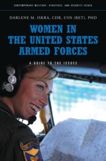 Women in the United States Armed Forces : A Guide to the Issues