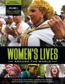 Women's Lives around the World : A Global Encyclopedia [4 volumes]