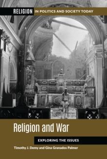 Religion and War : Exploring the Issues