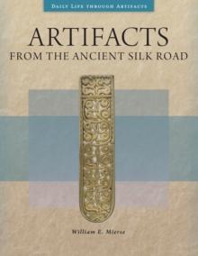 Artifacts from the Ancient Silk Road