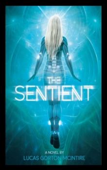 THE SENTIENT : 2nd Edition