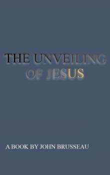 THE UNVEILING Volume 1