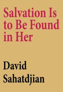 Salvation Is to Be Found in Her