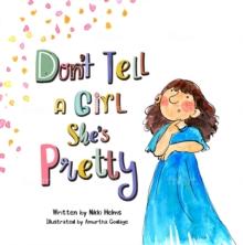 Don't Tell A Girl She's Pretty