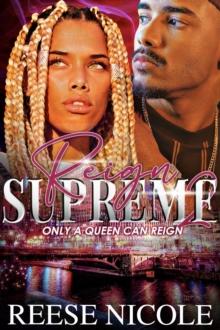 Reign Supreme 2 : Only A Queen Can Reign