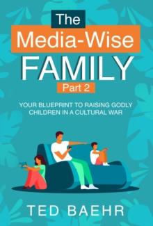 The Media-Wise Family