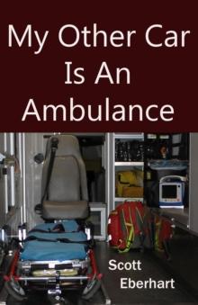 My Other Car Is An Ambulance