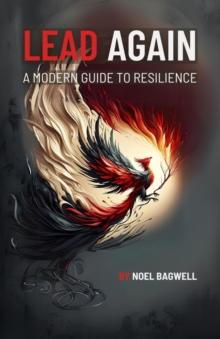 Lead Again : A Modern Guide to Resilience