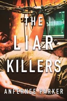 The Liar Killers